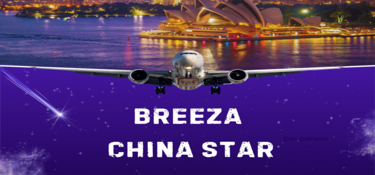 Breeza China Star: Everything You Need to Know